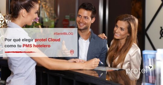 Por qué elegir protel Cloud como tu PMS hotelero